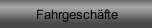 Fahrgesch&auml;fte